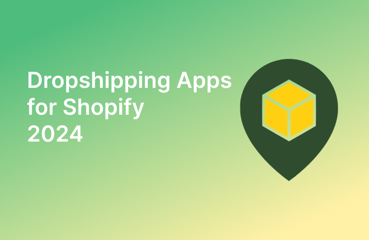 Best 7 Dropshipping Apps for Shopify in 2024